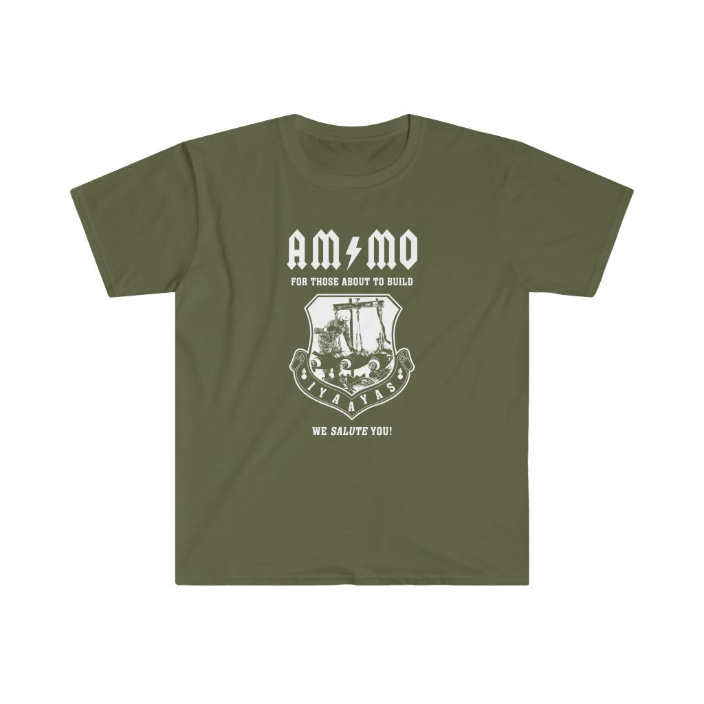 USAF AMMO For Those About To Build We Salute You IYAAYAS Pisspots Unisex Softstyle T-Shirt